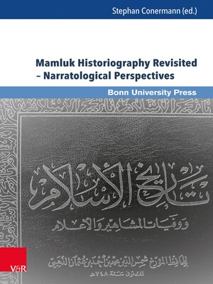 cover image of Mamluk Historiography Revisited – Narratological Perspectives